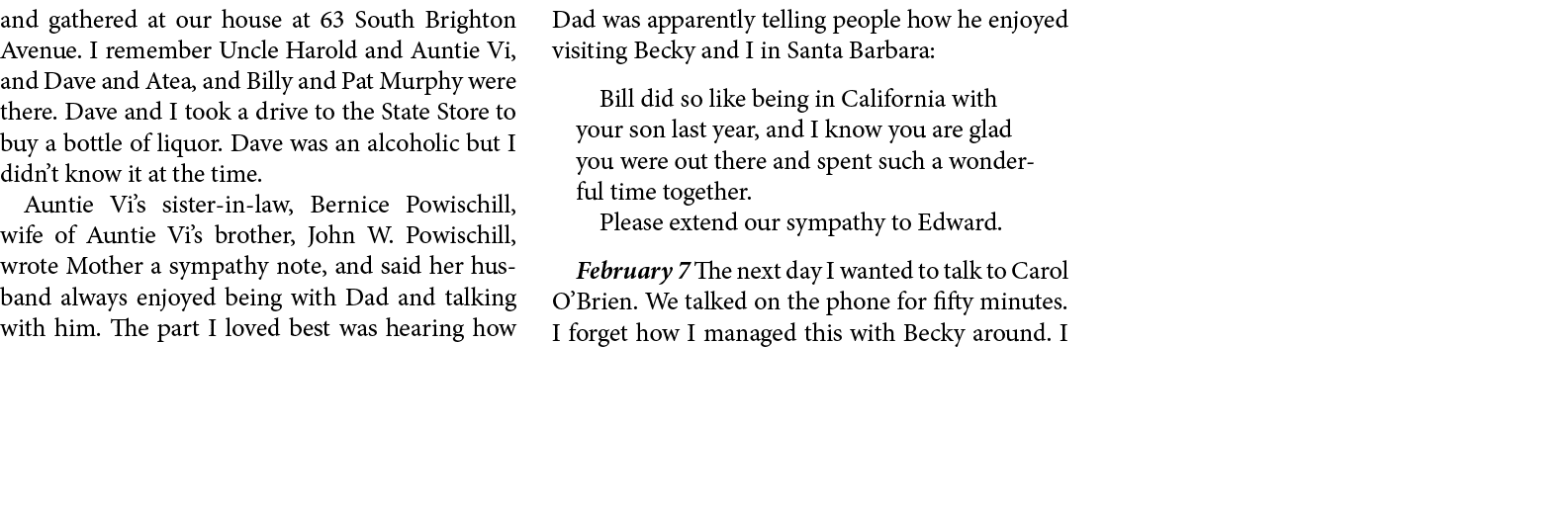 and gathered at our house at ﻿63 South Brighton Avenue. I remember Uncle Harold and Auntie Vi, and Dave and Atea, and...
