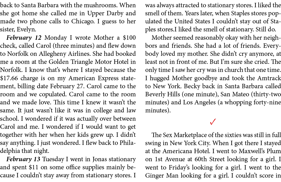 back to ﻿Santa Barbara with the ﻿mushrooms. When she got home she called me in ﻿Upper Darby and made two phone calls ...