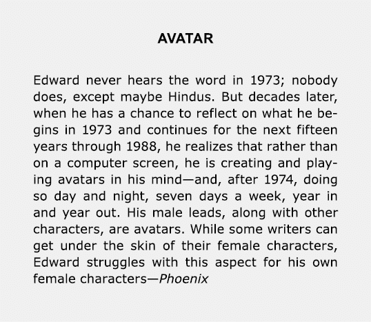 Avatar Edward never hears the word in 1973; nobody does, except maybe Hindus. But decades later, when he has a chance...