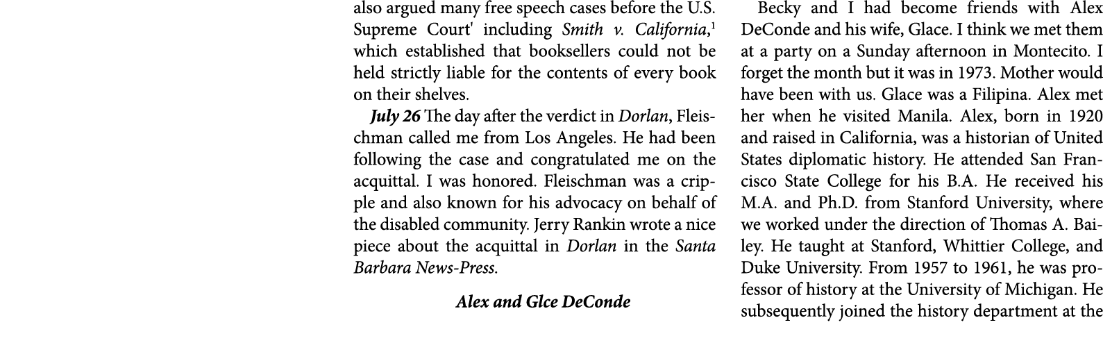 also argued many free speech cases before the U.S. Supreme Court' including ﻿Smith v. ﻿California,﻿1 which establishe...