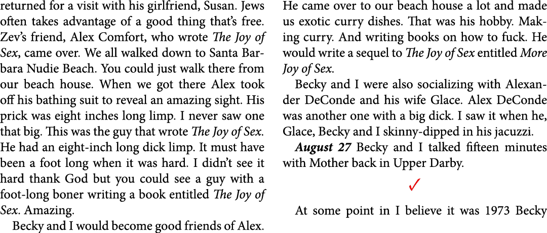 returned for a visit with his girlfriend, Susan. Jews often takes advantage of a good thing that’s free. Zev’s friend...