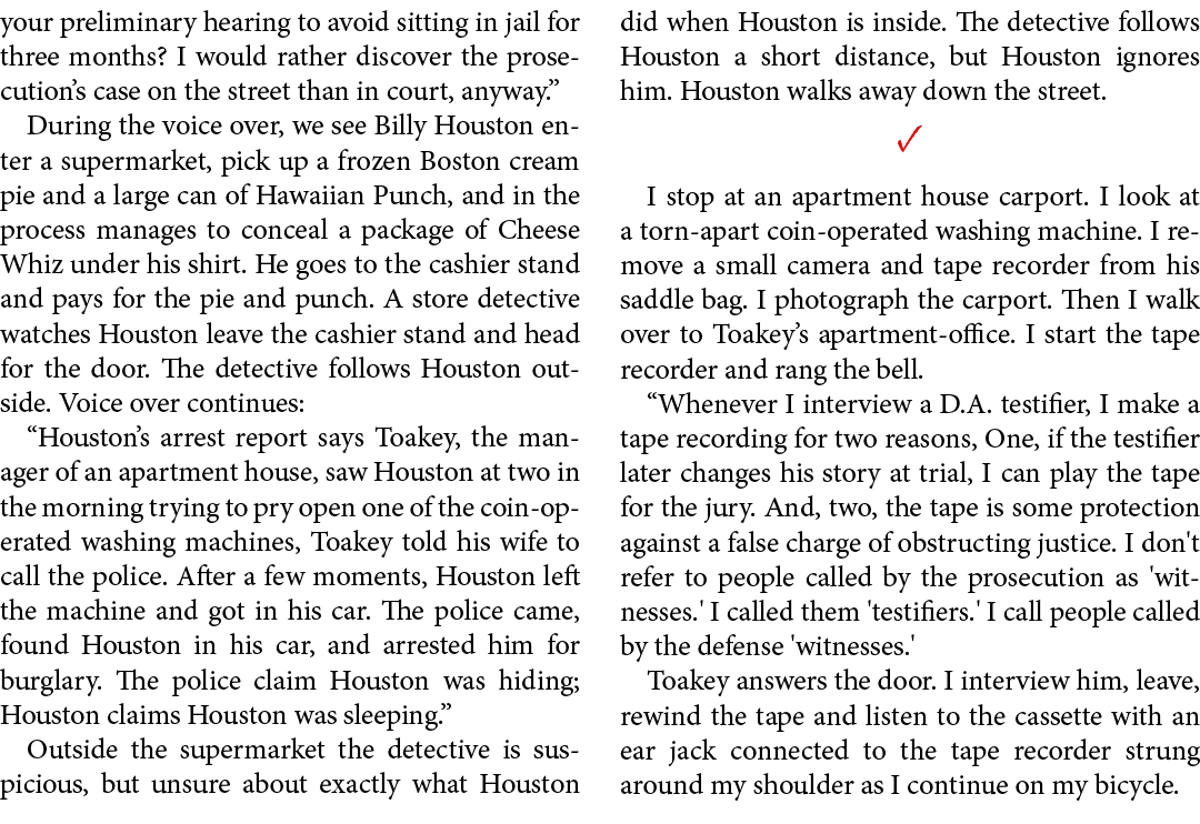 your preliminary hearing to avoid sitting in jail for three months? I would rather discover the prosecution’s case on...