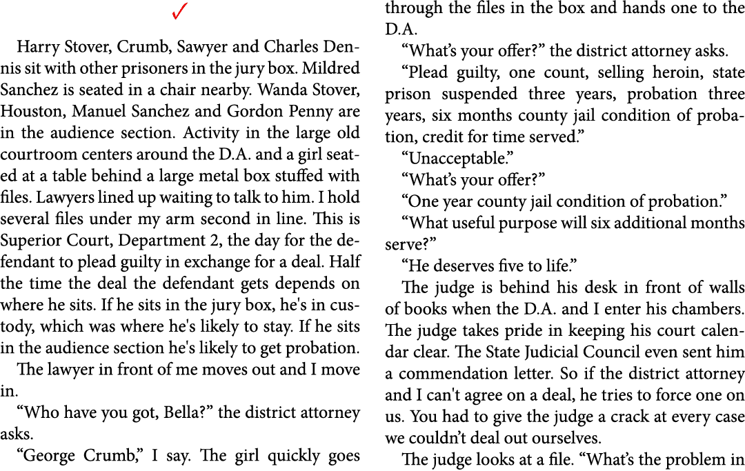 ✓ Harry Stover, Crumb, Sawyer and Charles Dennis sit with other prisoners in the jury box. Mildred Sanchez is seated ...