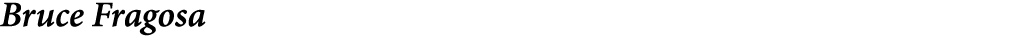 Bruce Fragosa