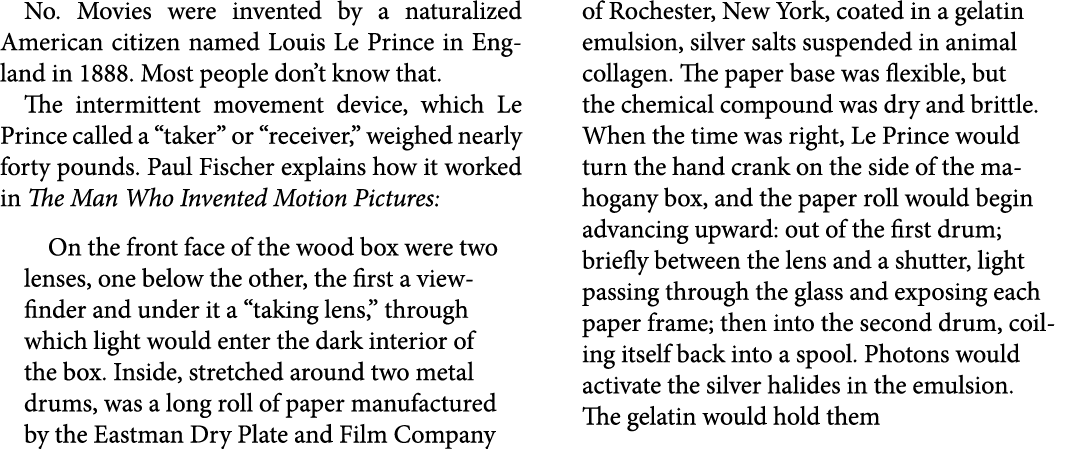 No. Movies were invented by a naturalized American citizen named ﻿Louis Le Prince in England in 1888. Most people don...