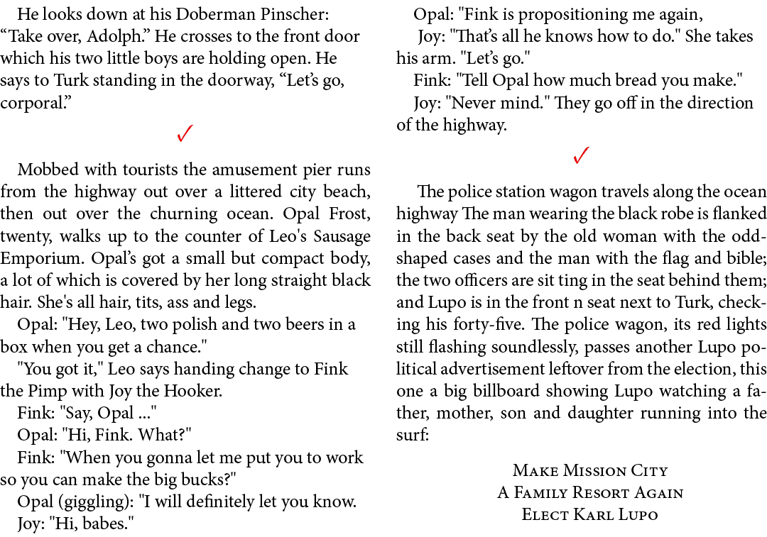 He looks down at his Doberman Pinscher: “Take over, Adolph.” He crosses to the front door which his two little boys a...