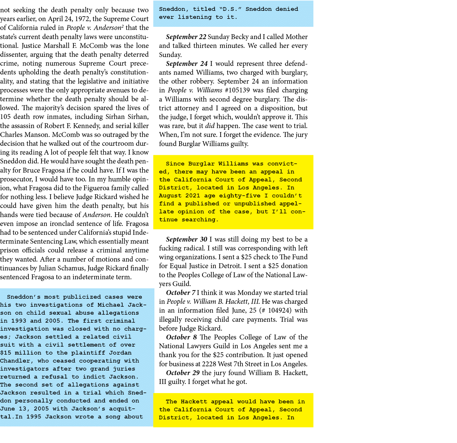 not seeking the death penalty only because two years earlier, on April 24, 1972, the Supreme Court of ﻿California rul...