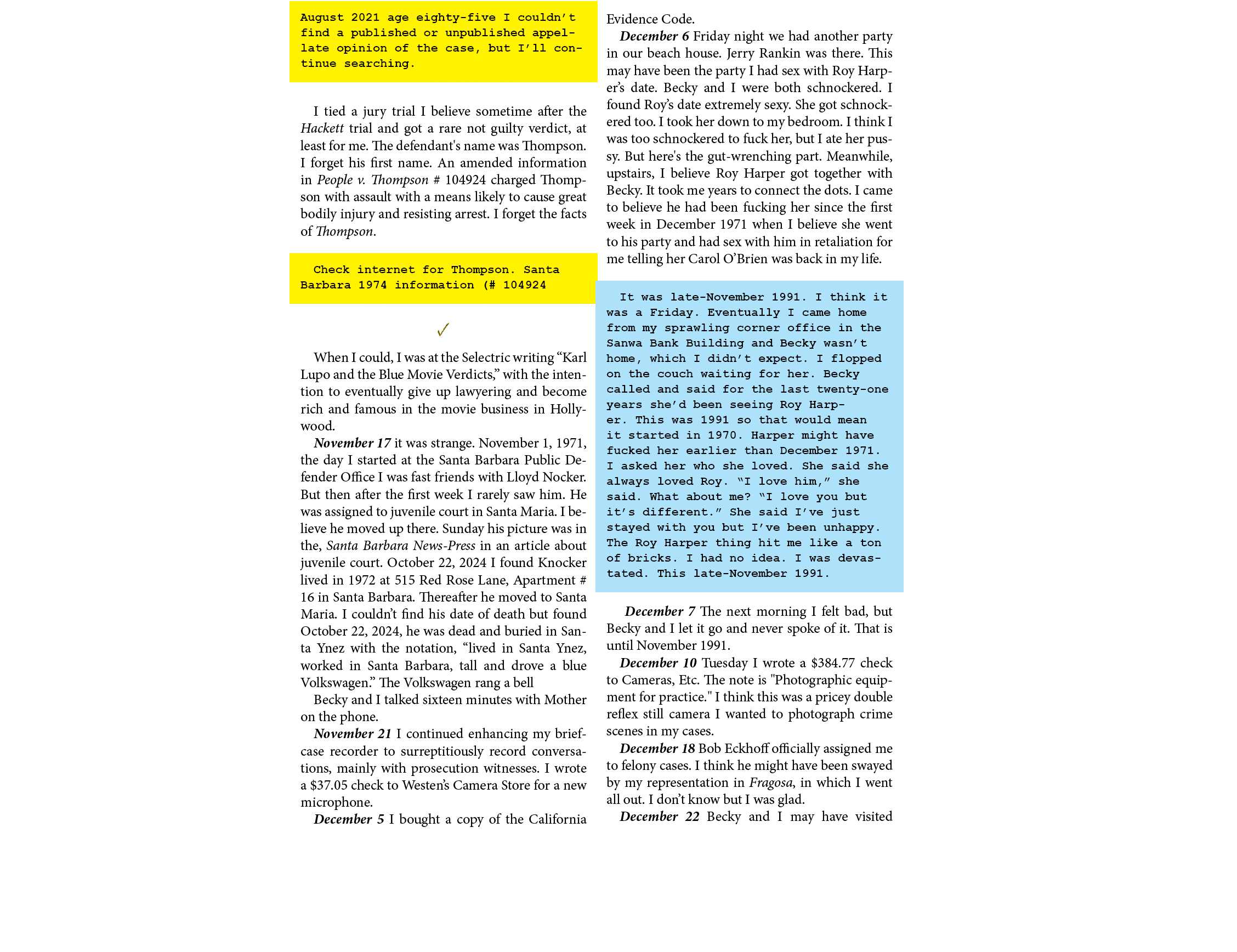 August 2021 age eighty-five I couldn’t find a published or unpublished appellate opinion of the case, but I’ll contin...
