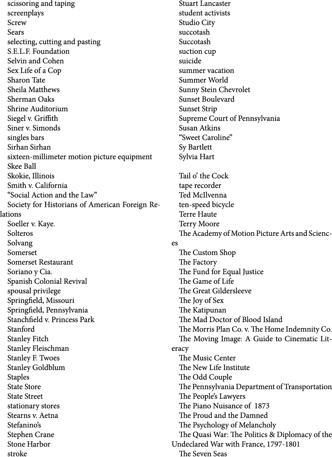 scissoring and taping screenplays Screw Sears selecting, cutting and pasting S.E.L.F. Foundation Selvin and Cohen Sex...