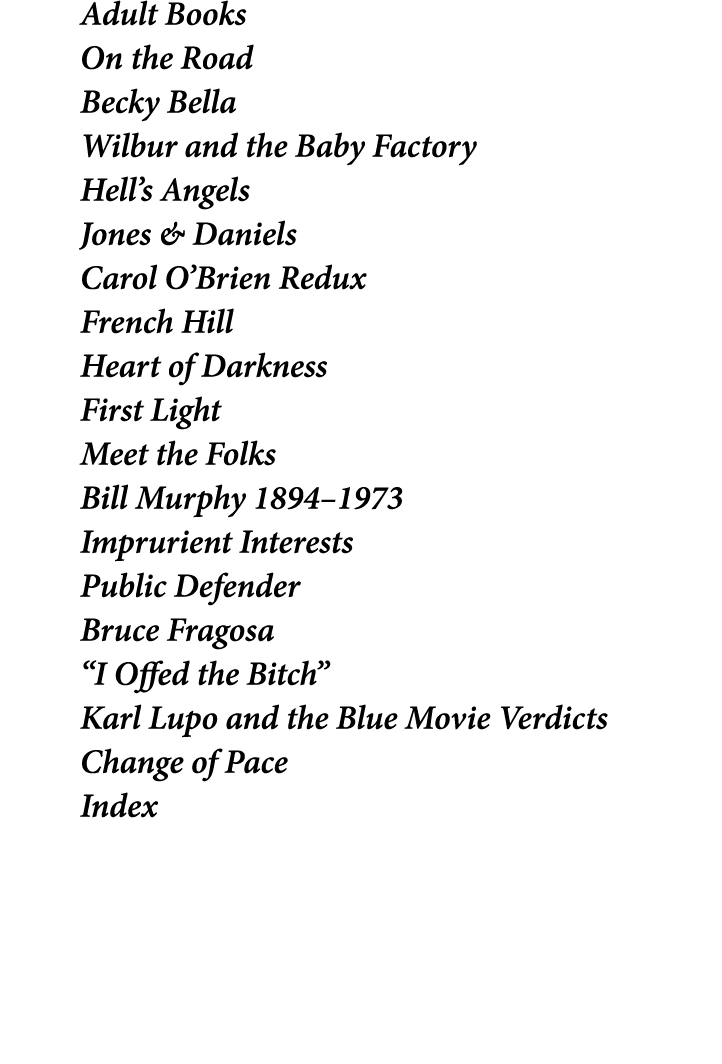 Adult Books On the Road Becky Bella Wilbur and the Baby Factory Hell’s Angels Jones & Daniels Carol O’Brien Redux Fre...