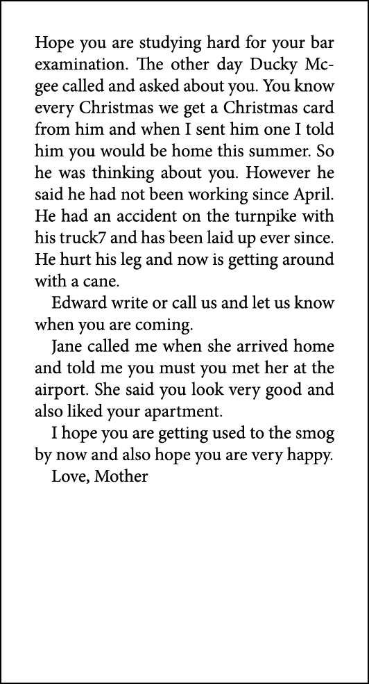 Hope you are studying hard for your bar examination. The other day Ducky Mcgee called and asked about you. You know e...