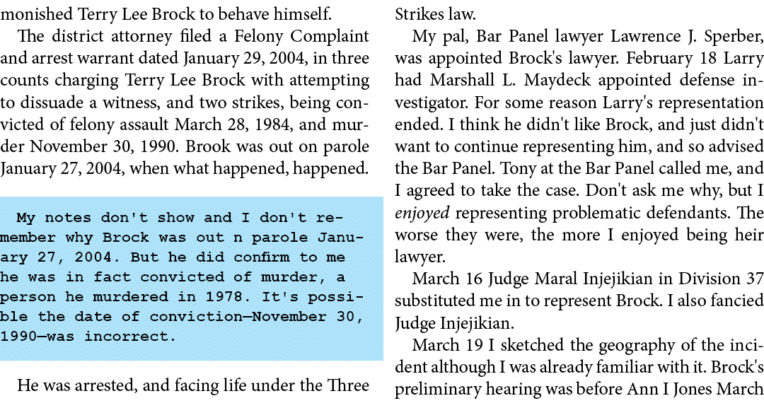 monished Terry Lee Brock to behave himself. The district attorney filed a Felony Complaint and arrest warrant dated J...