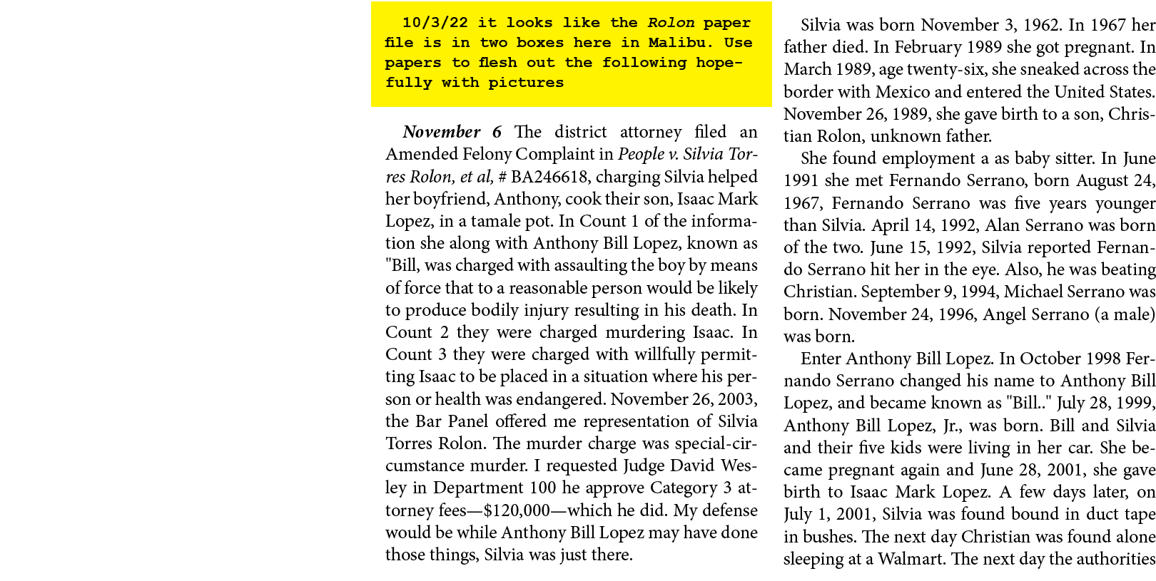 10/3/22 it looks like the Rolon paper file is in two boxes here in Malibu. Use papers to flesh out the following hope...