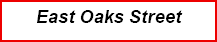 East Oaks Street