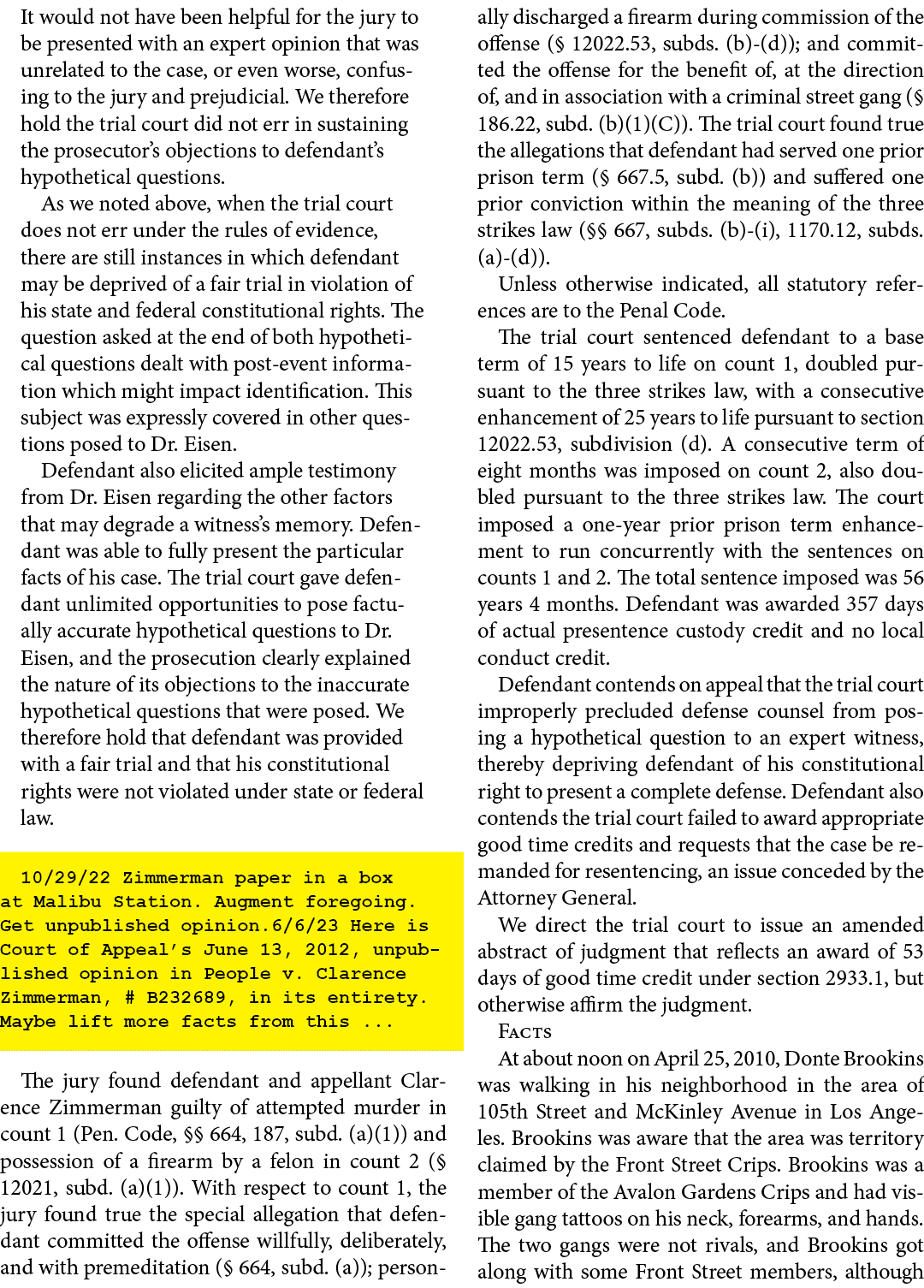 It would not have been helpful for the jury to be presented with an expert opinion that was unrelated to the case, or...