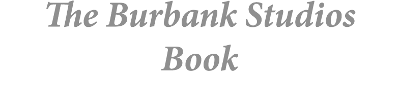 The Burbank Studios Book