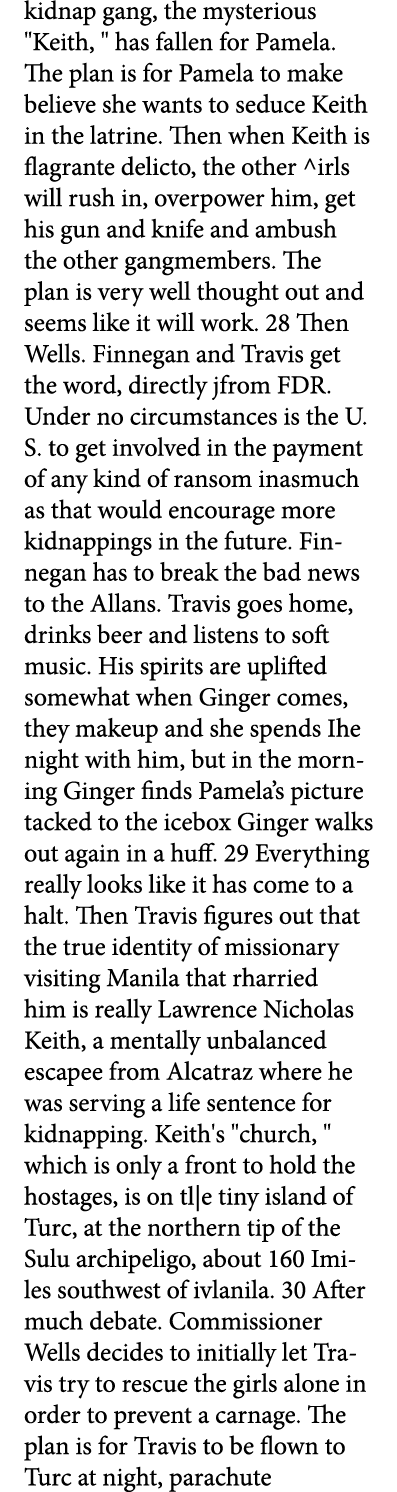 kidnap gang, the mysterious \“Keith, \" has fallen for Pamela. The plan is for Pamela to make believe she wants to se...