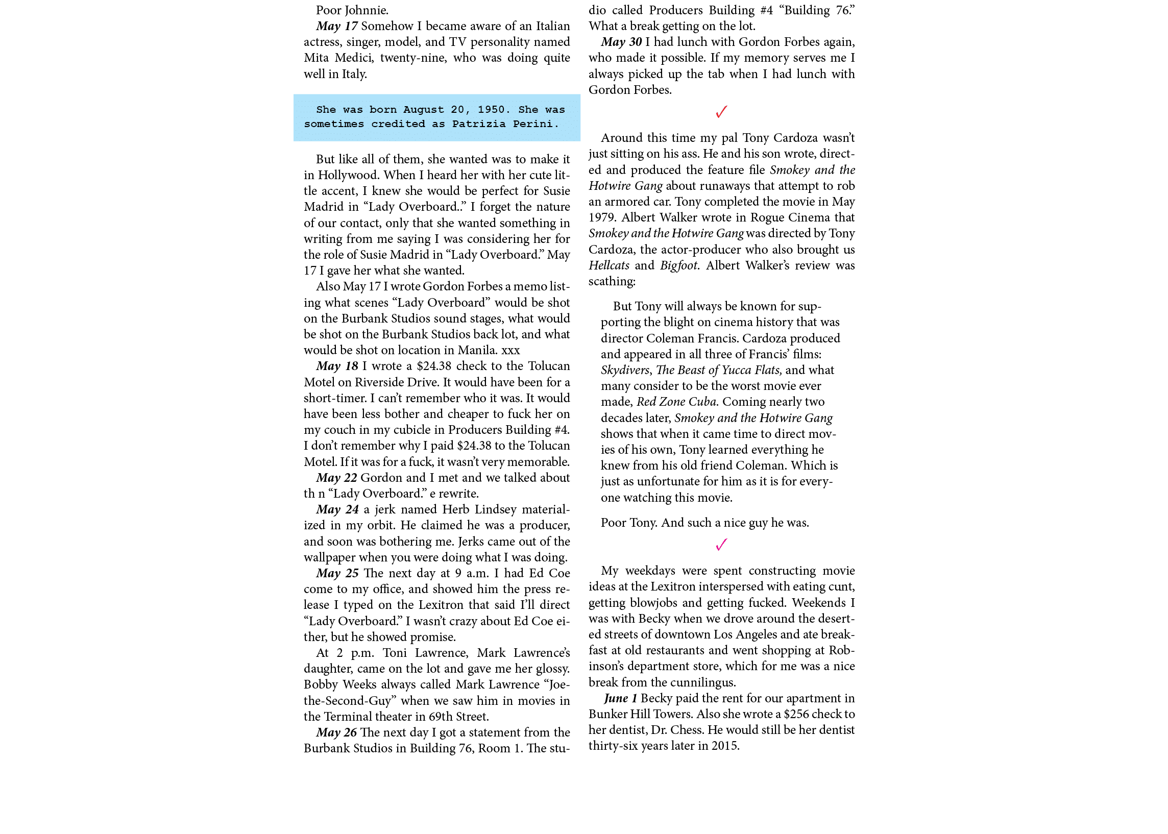Poor Johnnie. May 17 ￼Somehow I became aware of an Italian actress, singer, model, and TV personality named Mita Medi...