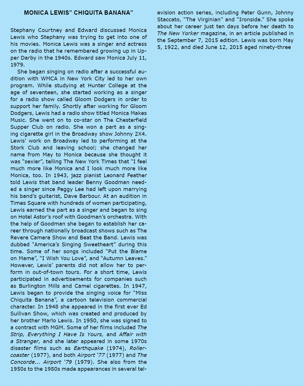 Monica Lewis” Chiquita Banana” Stephany Courtney and Edward discussed Monica Lewis who Stephany was trying to get int...