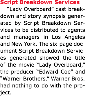 Script Breakdown Services “Lady Overboard” cast breakdown and story synopsis generated by Script Breakdown Services t...