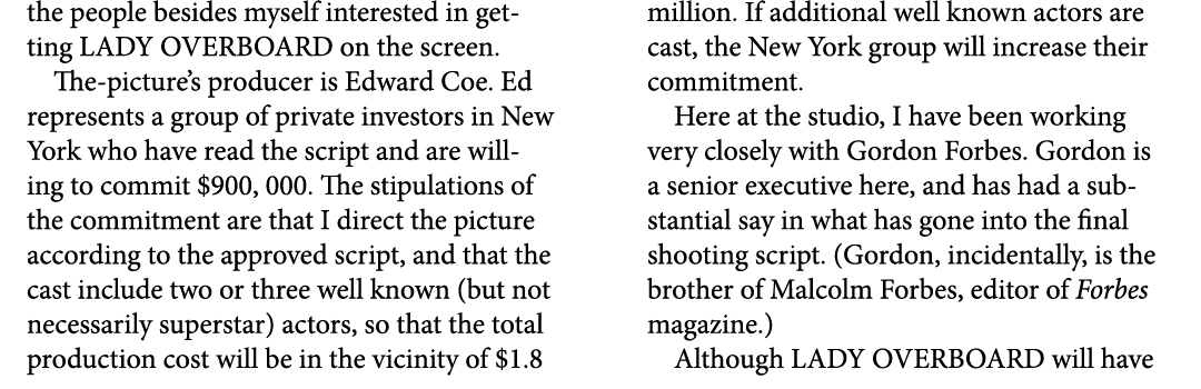 the people besides myself interested in getting LADY OVERBOARD on the screen. The picture’s producer is Edward Coe. E...