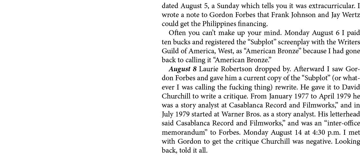 dated August 5, a Sunday which tells you it was extracurricular. I wrote a note to ﻿Gordon Forbes that ﻿Frank Johnson...