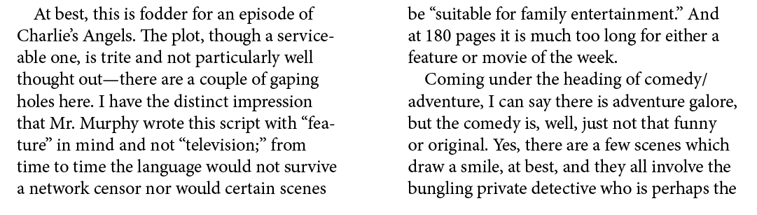 At best, this is fodder for an episode of Charlie’s Angels. The plot, though a serviceable one, is trite and not part...