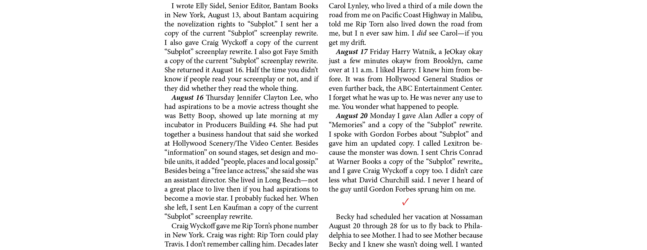 I wrote ﻿Elly Sidel, Senior Editor, Bantam Books in New York, August 13, about Bantam acquiring the novelization righ...