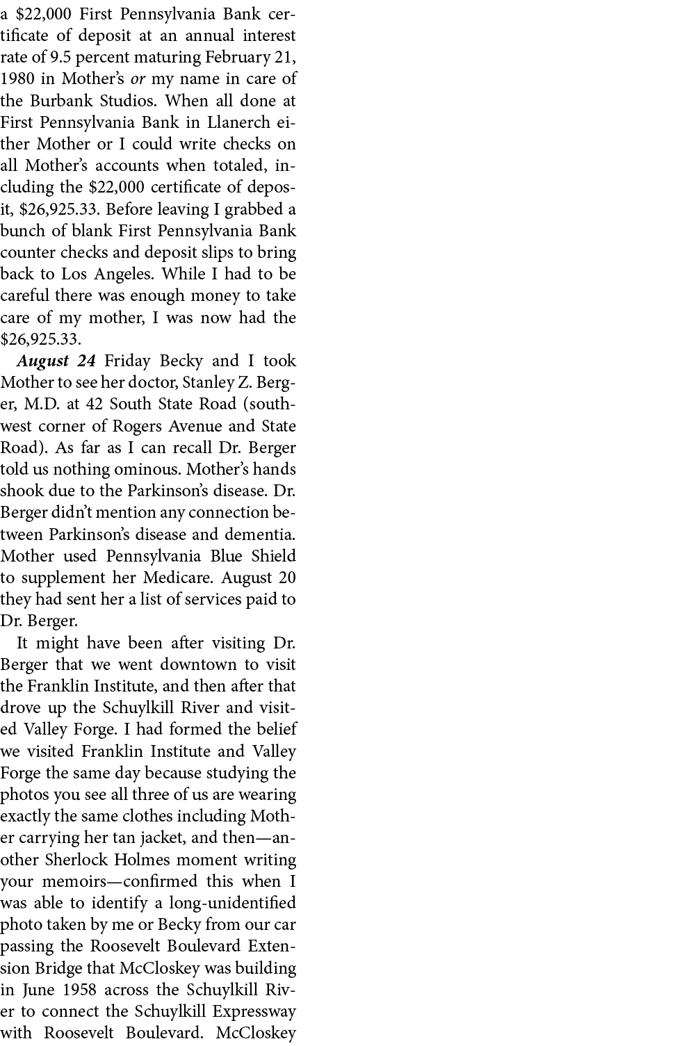 a $22,000 First Pennsylvania Bank certificate of deposit at an annual interest rate of 9.5 percent maturing February ...