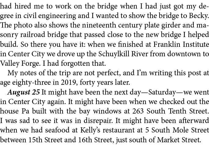 had hired me to work on the bridge when I had just got my degree in civil engineering and I wanted to show the bridge...