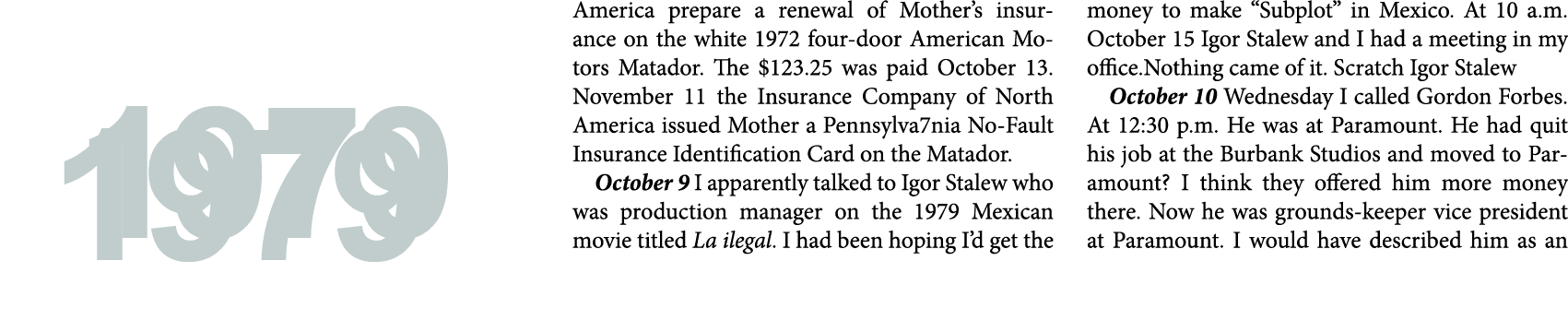 America prepare a renewal of Mother’s insurance on the white 1972 four door American Motors Matador. The $123.25 was ...