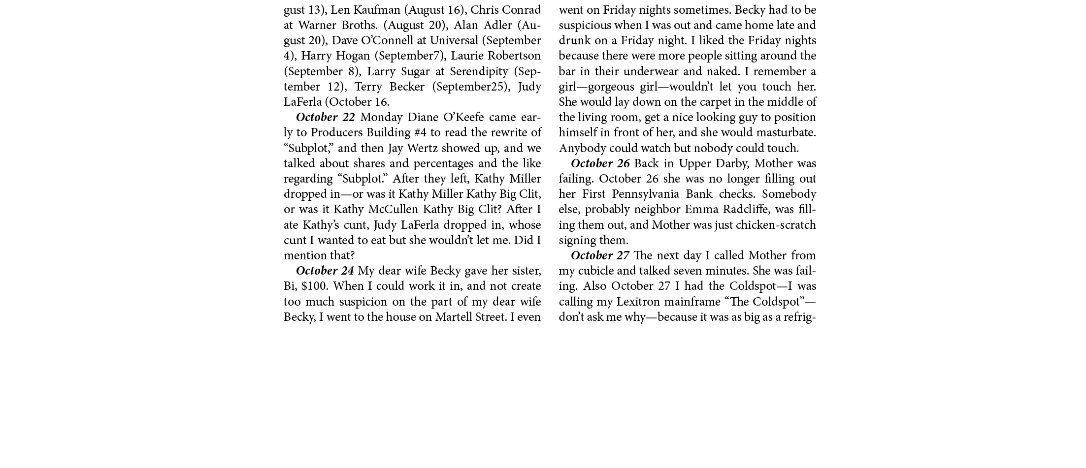 gust 13), ﻿Len Kaufman (August 16), Chris Conrad at Warner Broths. (August 20), Alan Adler (August 20), ﻿Dave O’Conne...