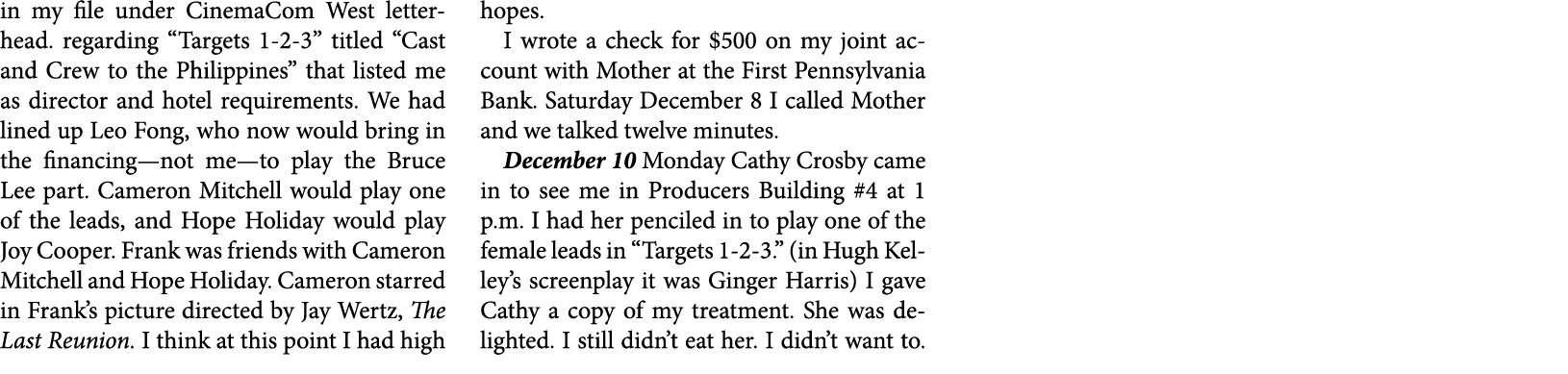 in my file under CinemaCom West letterhead. regarding “Targets 1 2 3” titled “Cast and Crew to the Philippines” that ...
