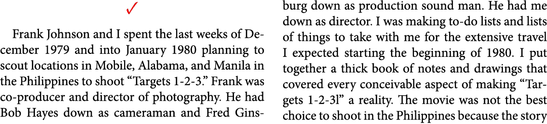 ✓ ﻿Frank Johnson and I spent the last weeks of December 1979 and into January 1980 planning to scout locations in Mob...