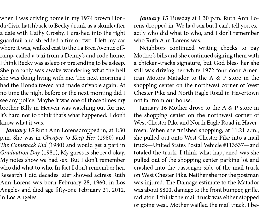 when I was driving home in my 1974 brown Honda Civic hatchback to Becky drunk as a skunk after a date with Cathy Cros...