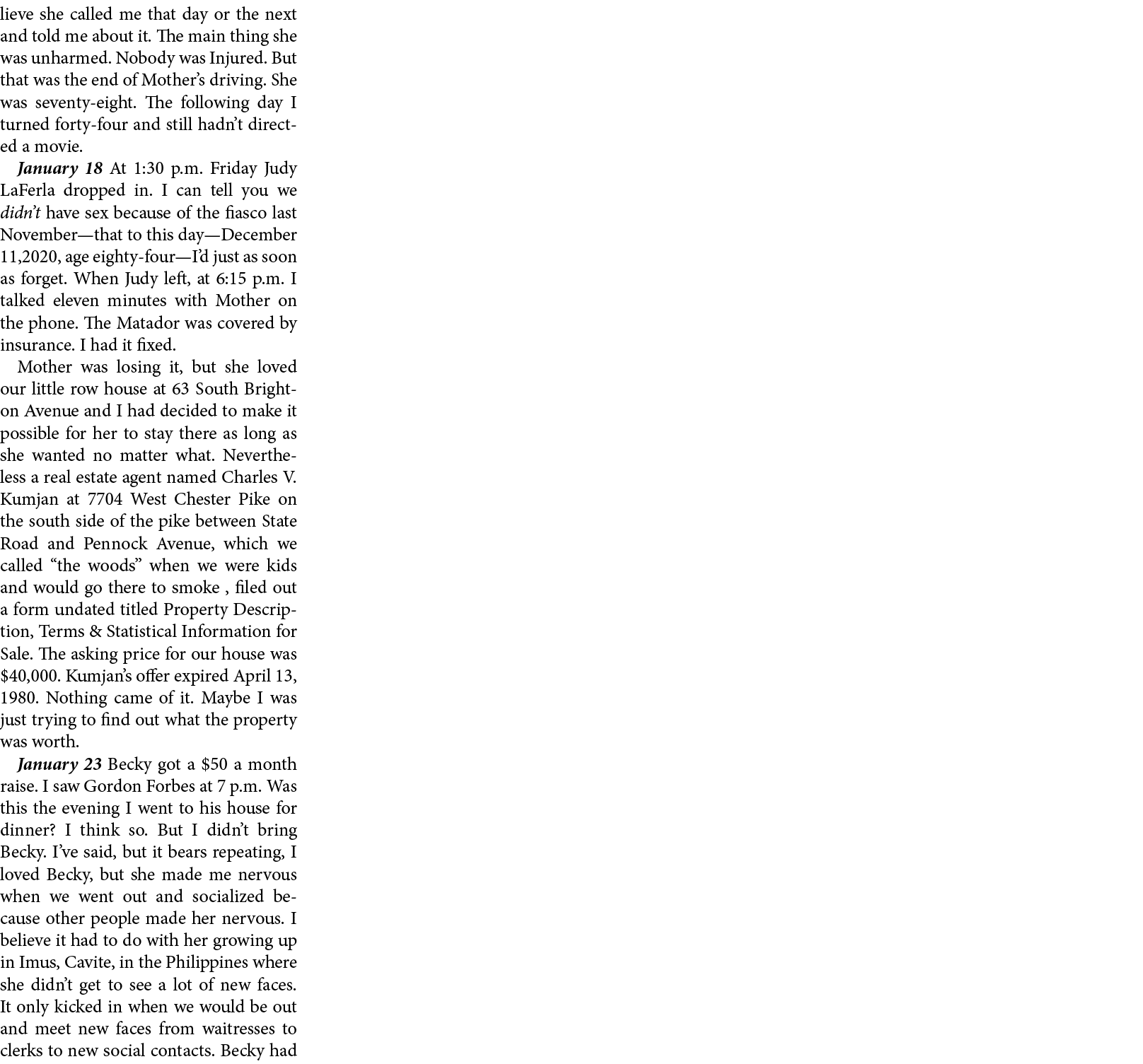 lieve she called me that day or the next and told me about it. The main thing she was unharmed. Nobody was Injured. B...