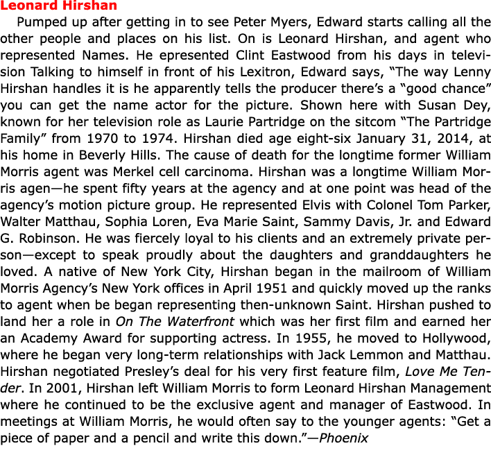 Leonard Hirshan Pumped up after getting in to see ﻿Peter Myers, Edward starts calling all the other people and place...
