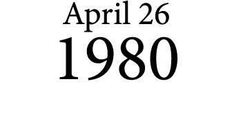 April 26 1980
