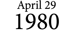 April 29 1980