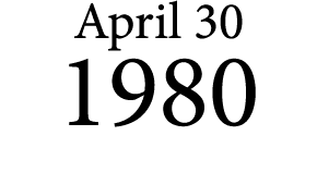 April 30 1980