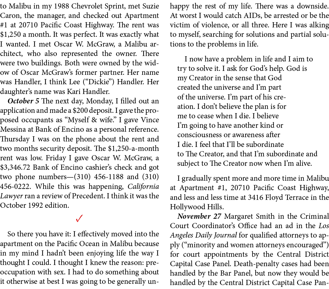 to ﻿Malibu in my 1988 Chevrolet Sprint, met ﻿Suzie Caron, the manager, and checked out Apartment #1 at 20710 Pacific ...