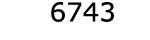  6743