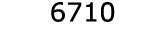  6710
