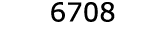  6708