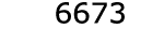  6673