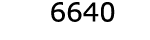  6640