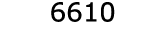  6610