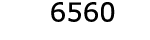  6560