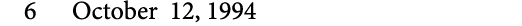 6 October 12, 1994
