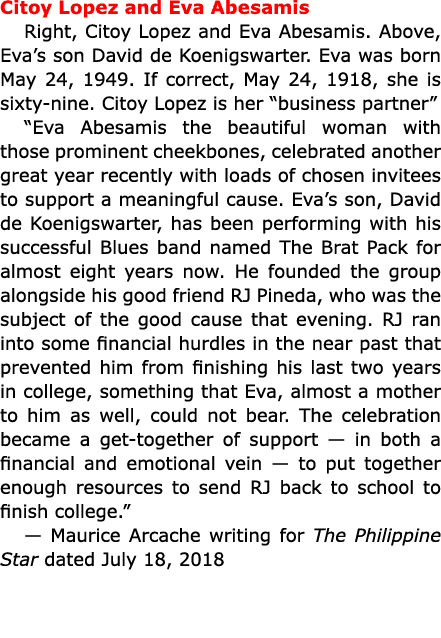 Citoy Lopez and ﻿Eva Abesamis Right, ﻿Citoy Lopez and ﻿Eva Abesamis. Above, Eva’s son David de Koenigswarter. Eva wa...